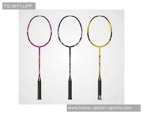 羽毛球拍对比分析选购指南助你找到最适合的羽拍选择技巧