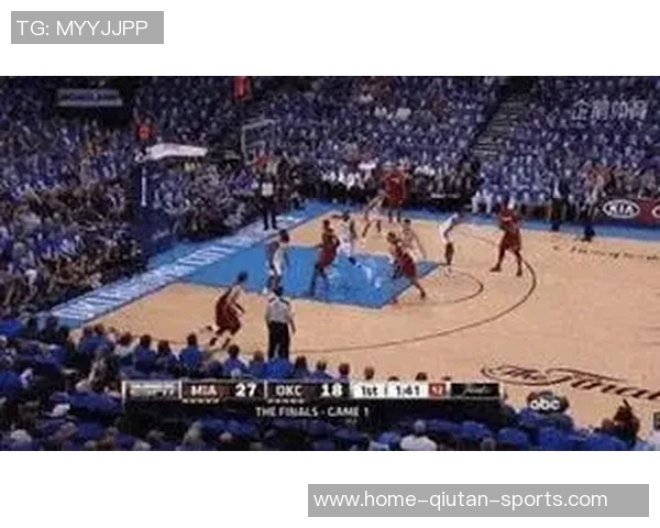 2012年NBA总决赛热火与雷霆的巅峰对决回顾与精彩瞬间分析